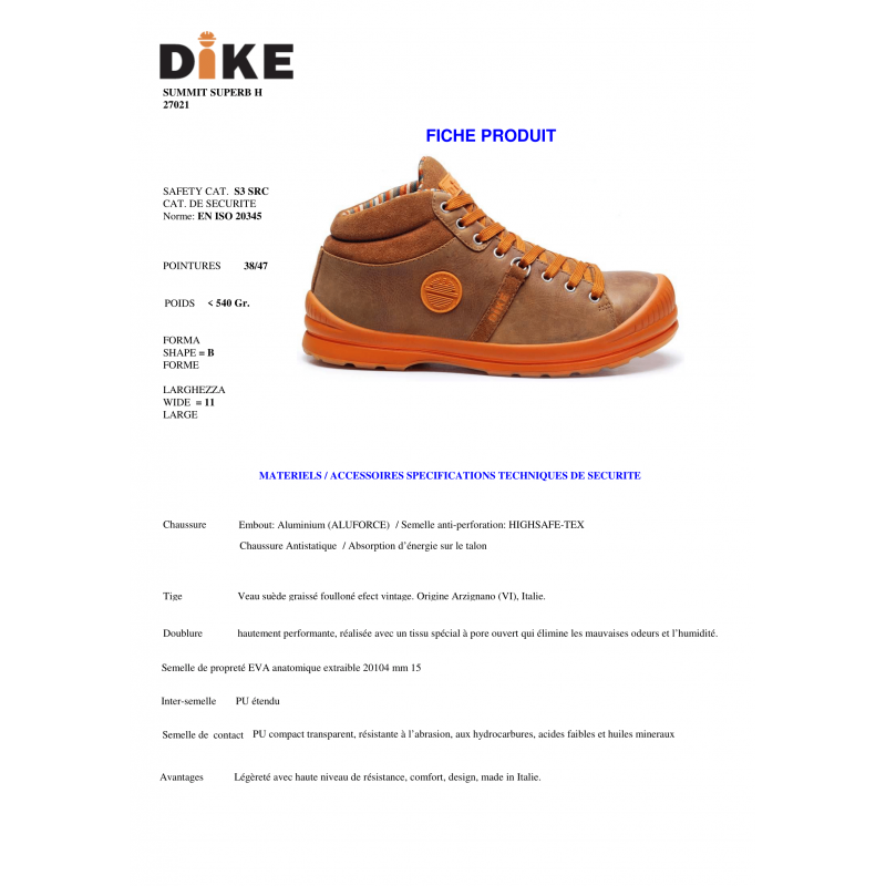 CHAUSSURES HAUTES SUPERB DIKE